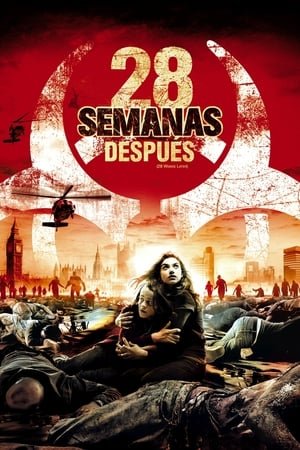 28 Semanas Despues (2007)