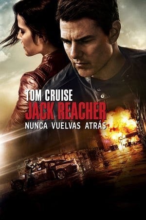 Jack Reacher 2: Sin Regreso (2016)