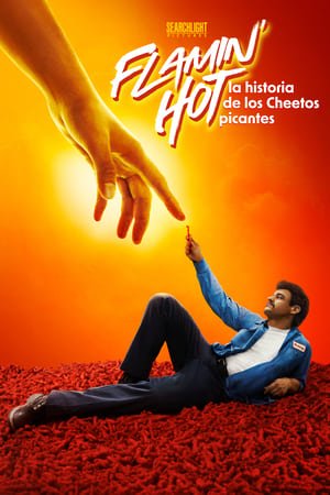 Flamin\' Hot: El sabor que cambió la historia (2023)