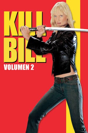 Kill Bill: Vol. 2 (2004)