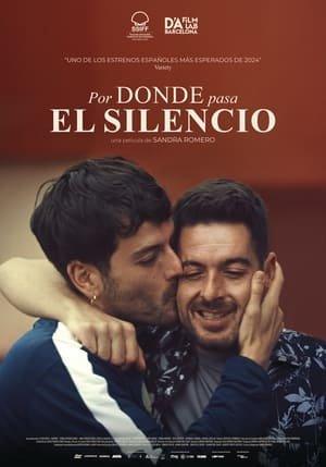 Por donde pasa el silencio (2024)