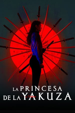 La Princesa de la Yakuza (2021)